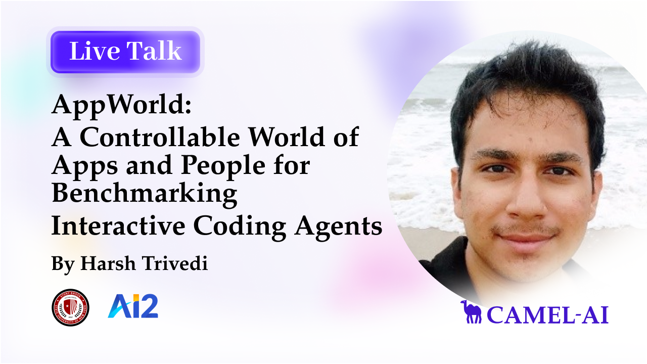 Live Talk on "AppWorld: A Controllable World of Apps and People for Benchmarking Interactive Coding Agents"